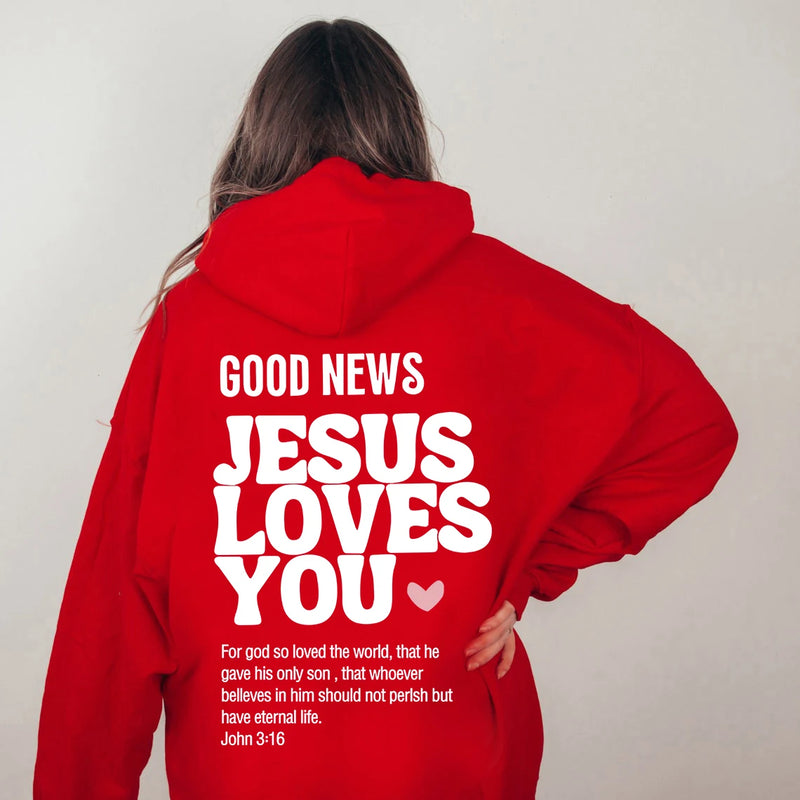 JESUS LOVES YOU Hoodie